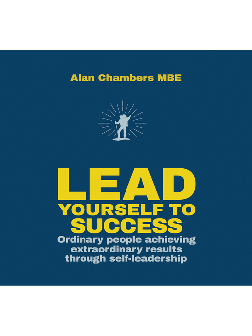 Title details for Lead Yourself to Success by Alan Chambers - Available